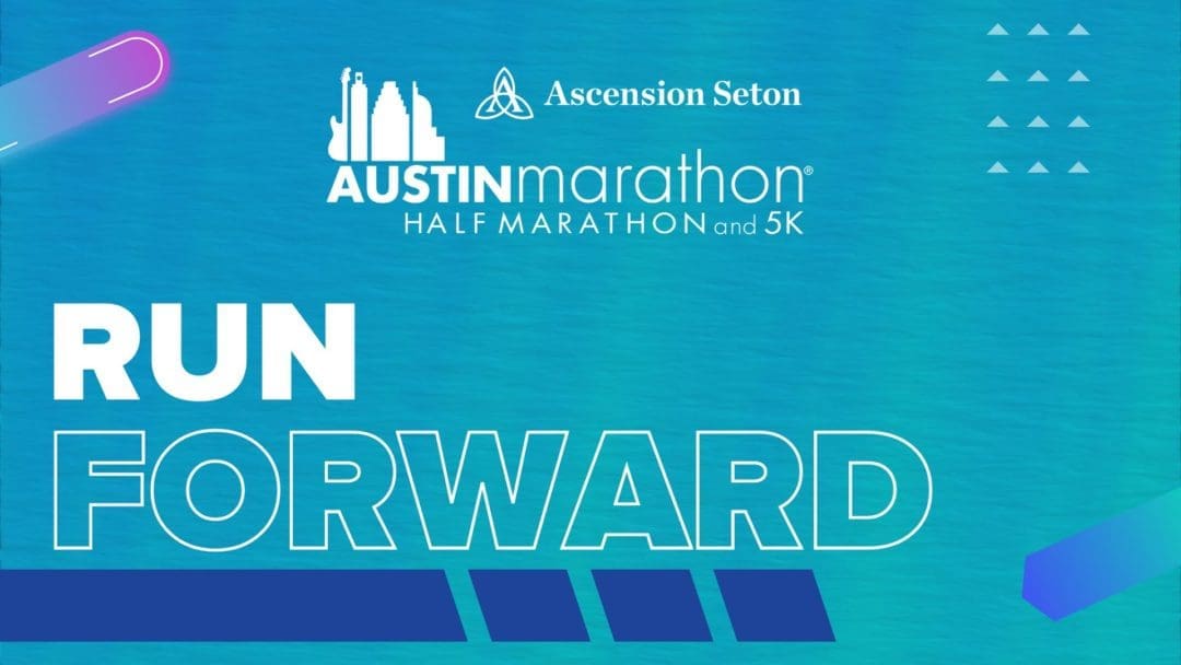 Austin Marathon promotional RUN FORWARD graphic