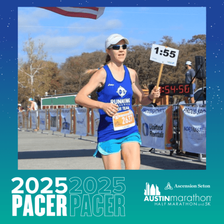 A runner wearing a blue tank top and white cap runs in the Austin Marathon, representing the Pacer Group. They hold a pacer sign indicating a time of 1:55. The background features cheering spectators and a timing clock displaying 1:54:56. Text on the image reads "2025 PACER" and "Austin Marathon. Austin Marathon Half Marathon & 5K A runner wearing a blue tank top and white cap runs in the Austin Marathon, representing the Pacer Group. They hold a pacer sign indicating a time of 1:55. The background features cheering spectators and a timing clock displaying 1:54:56. Text on the image reads "2025 PACER" and "Austin Marathon. Austin Marathon Half Marathon & 5K