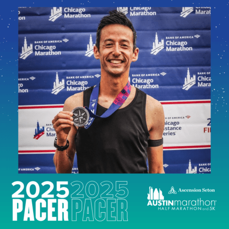 A person smiling and holding a medal, wearing a blue lanyard and a black tank top, stands in front of a backdrop adorned with "Chicago Marathon" logos. The image reads "2025 PACER" as part of the Pacer Group for the Austin Marathon Half Marathon and 5K. Austin Marathon Half Marathon & 5K A person smiling and holding a medal, wearing a blue lanyard and a black tank top, stands in front of a backdrop adorned with "Chicago Marathon" logos. The image reads "2025 PACER" as part of the Pacer Group for the Austin Marathon Half Marathon and 5K. Austin Marathon Half Marathon & 5K