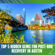 A vibrant cityscape of Austin, Texas, featuring high-rise buildings, a bridge over a river, and trees with autumn leaves. Text reads: "Discover Hidden Gems for Post-Run Recovery in Austin. Austin Marathon Half Marathon & 5K