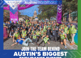 A large group of people in safety vests poses and celebrates at the finish line of the Austin Marathon, with confetti falling and the Texas State Capitol visible. Text reads: "Join the endurance team behind Austin’s biggest sports events. Austin Marathon Half Marathon & 5K