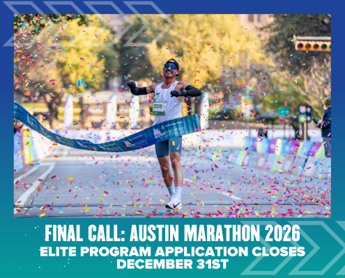 A runner celebrates crossing the finish line at the Austin Marathon 2026, surrounded by colorful confetti. Text below reads: "FINAL CALL: Elite Program Application closes December 31st. Austin Marathon Half Marathon & 5K