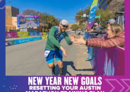 A runner high-fives a supporter during the Austin Marathon. Bright banners and spectators line the street. Text at the bottom reads, “New Year New Goals: Resetting Your Austin Marathon Training Plan for New Year fitness.”. Austin Marathon Half Marathon & 5K