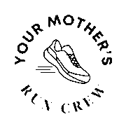 A simple black outline of a running shoe with motion lines, surrounded by the words "Your Mother's Run Crew" in a circular arrangement—perfect for fans of Austin running groups on a light background. Austin Marathon Half Marathon & 5K A simple black outline of a running shoe with motion lines, surrounded by the words "Your Mother's Run Crew" in a circular arrangement—perfect for fans of Austin running groups on a light background. Austin Marathon Half Marathon & 5K
