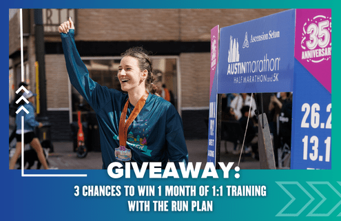A smiling woman wearing medals raises her fist in celebration at a race finish line. Text reads: "GIVEAWAY: 3 chances to win 1 month of 1:1 training with The Run Plan." Austin Marathon signage is visible, highlighting the exclusive giveaway. Austin Marathon Half Marathon & 5K