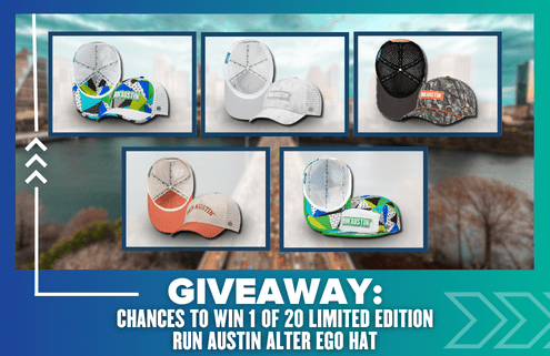 Five different Run Austin Alter Ego hats displayed on a blurred city background. Text below reads: "Giveaway: Your chance to win 1 of 20 limited edition Run Austin hats. Austin Marathon Half Marathon & 5K