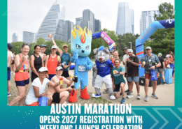 A group of smiling people, two mascots, and a city skyline in the background celebrate outdoors. Large text reads: "Austin Marathon 2027 Registration Kicks Off with a Weeklong Launch Celebration. Austin Marathon Half Marathon & 5K