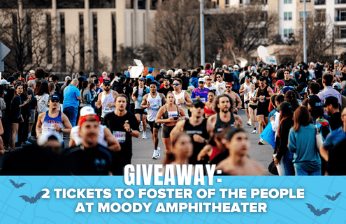 A large group of runners participate in a race. At the bottom, a blue banner announces a giveaway for two tickets to Foster the People at Moody Amphitheater, plus a chance to win ACL Live venue tours or exclusive ACL Live taping tickets. Austin Marathon Half Marathon & 5K