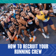 A diverse group of male runners posing for a photo at a race, with the text “How to recruit your running crew” at the bottom. Austin Marathon Half Marathon & 5K